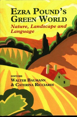 Ezra Pound's Green World Ezra Pound's Green World