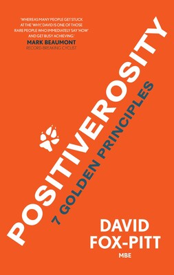 Positiverosity: 7 Golden Principles Positiverosity: 7 Golden Principles
