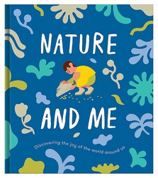 Nature and Me - What We Can Learn From the World Around Us