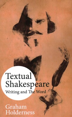 Textual Shakespeare Textual Shakespeare