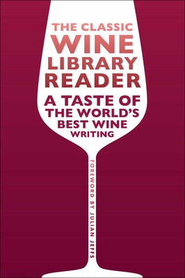The Classic Wine Library Reader The Classic Wine Library Reader