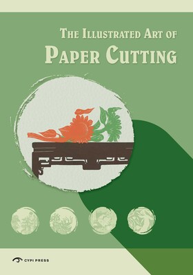 Illustrated Art of Paper-Cutting Illustrated Art of Paper-Cutting