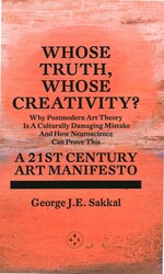 Whose Truth, Whose Creativity? A 21st Century Art Manifesto