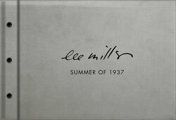 Summer of 1937: Lee Miller, Roland Penrose Summer of 1937: Lee Miller, Roland Penrose