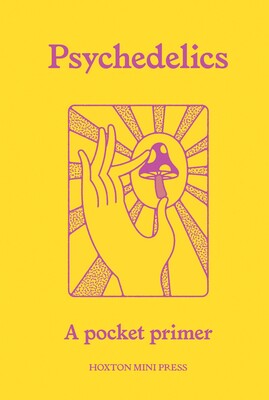Psychedelics Psychedelics