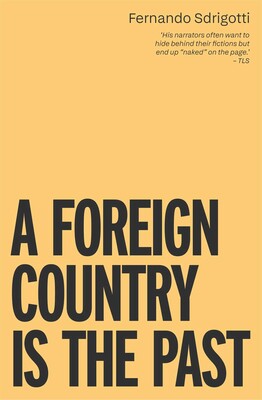 Foriegn Country is the Past