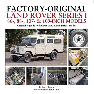 Factory-Original Land Rover Series I 86-, 88-, 107- & 109-inch models Factory-Original Land Rover Series I 86-, 88-, 107- & 109-inch models