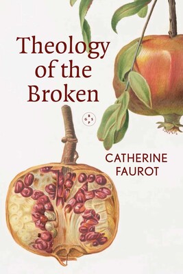 Theology of The Broken Theology of The Broken