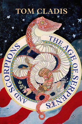 The Age of Serpents and Scorpions The Age of Serpents and Scorpions