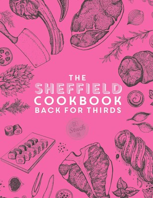 Sheffield Cook Book - Back for Thirds Sheffield Cook Book - Back for Thirds