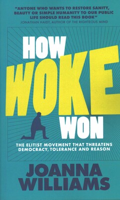 How Woke Won How Woke Won