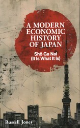 A Modern Economic History of Japan A Modern Economic History of Japan