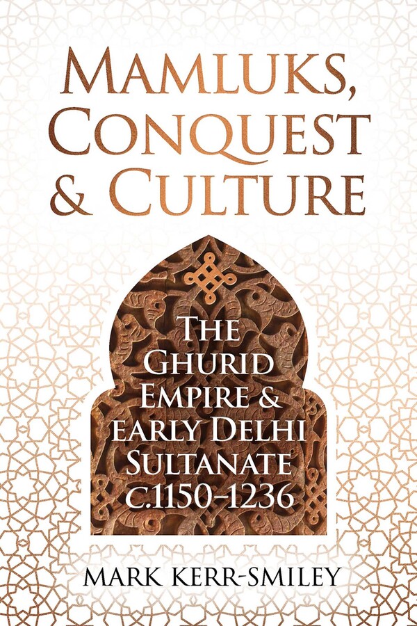 Mamluks, Conquest and Culture