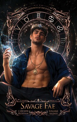 Savage Fae (Book 2 in the Ruthless Boys of the Zodiac series) Savage Fae (Book 2 in the Ruthless Boys of the Zodiac series)