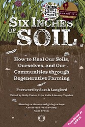 Six Inches of Soil Six Inches of Soil