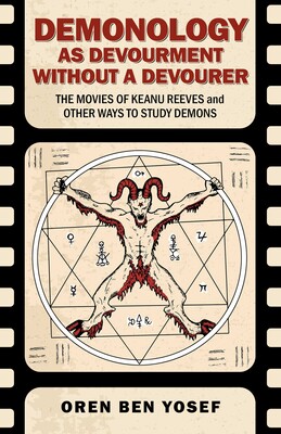 Demonology as Devourment Without a Devourer Demonology as Devourment Without a Devourer