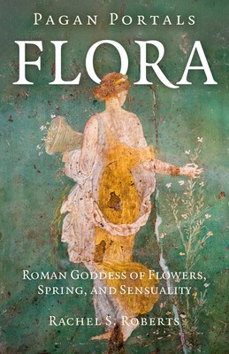 Pagan Portals - Flora Pagan Portals - Flora