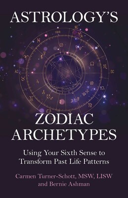 Astrology's Zodiac Archetypes Astrology's Zodiac Archetypes