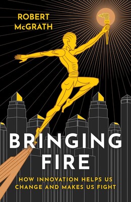Bringing Fire Bringing Fire