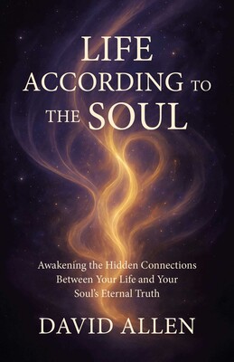 Life According to the Soul Life According to the Soul