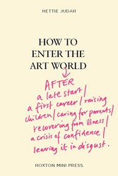 How to Enter the Art World... How to Enter the Art World...