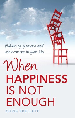 When Happiness Is Not Enough When Happiness Is Not Enough