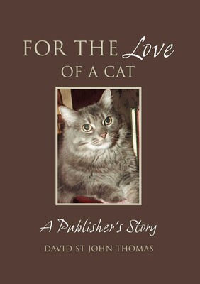 For The Love Of A Cat For The Love Of A Cat