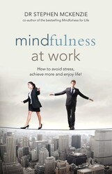 Mindfulness At Work Mindfulness At Work
