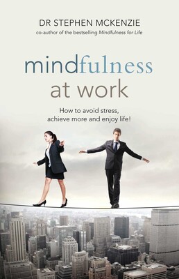 Mindfulness At Work Mindfulness At Work