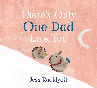 There's Only One Dad Like You There's Only One Dad Like You
