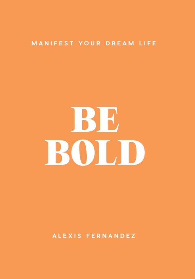 Be Bold