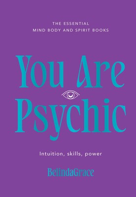 You Are Psychic You Are Psychic