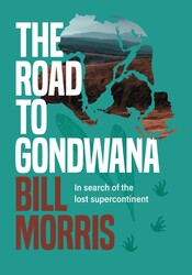 The Road To Gondwana