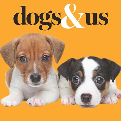 Dogs & Us Dogs & Us