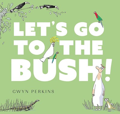Let's Go to the Bush