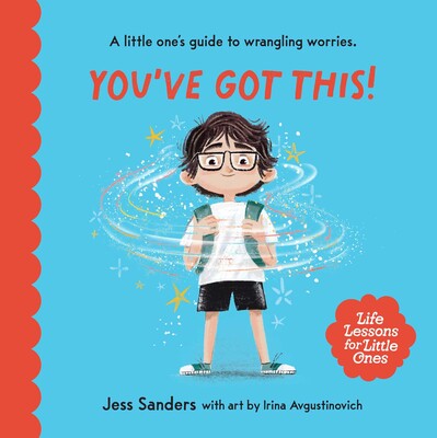 Life Lessons for Little Ones: You've Got This! Life Lessons for Little Ones: You've Got This!