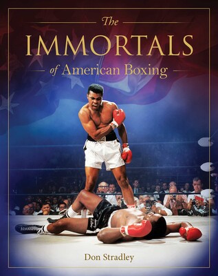 Immortals of American Boxing Immortals of American Boxing