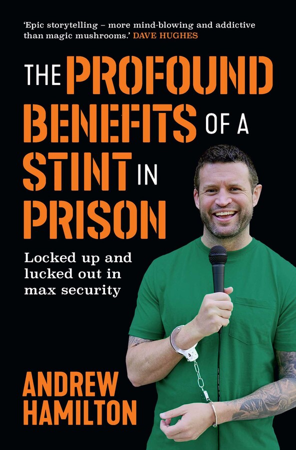 Profound Benefits of a Stint in Prison