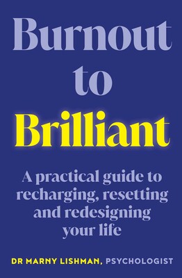 Burnout to Brilliant Burnout to Brilliant