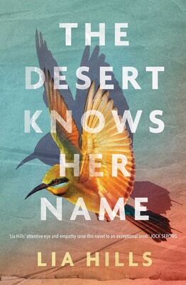 The Desert Knows Her Name The Desert Knows Her Name