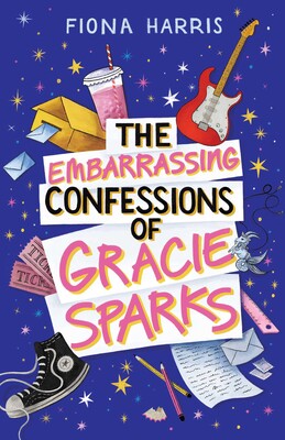 Embarrassing Confessions of Gracie Sparks Embarrassing Confessions of Gracie Sparks