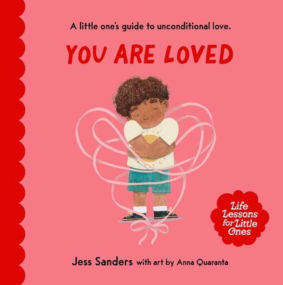 Life Lessons for Little Ones: You Are Loved Life Lessons for Little Ones: You Are Loved