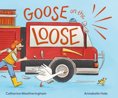 Goose on the Loose Goose on the Loose
