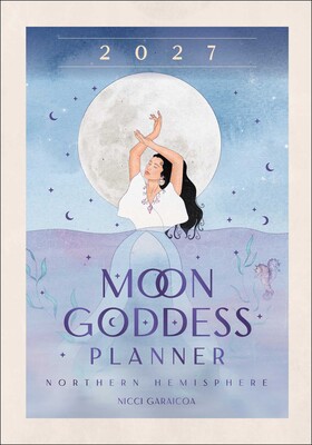 2027 Moon Goddess Planner Calendar - Northern Hemisphere 2027 Moon Goddess Planner Calendar - Northern Hemisphere