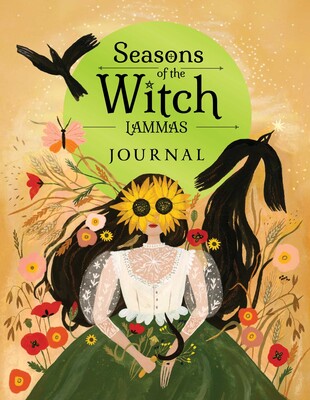 Seasons of the Witch Lammas Journal Seasons of the Witch Lammas Journal