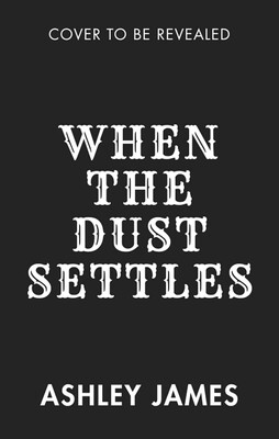 When the Dust Settles