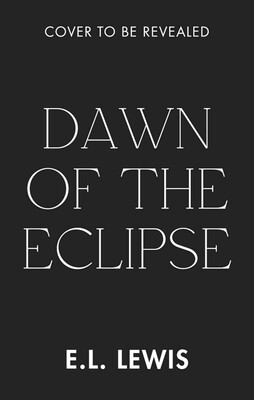 Dawn of the Eclipse Dawn of the Eclipse