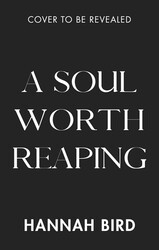 A Soul Worth Reaping A Soul Worth Reaping