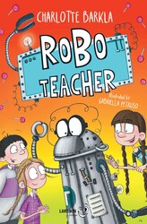 Robo-Teacher Robo-Teacher