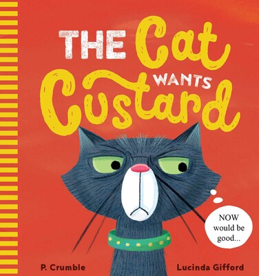 Cat Wants Custard